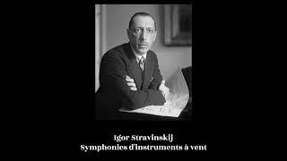 Igor Stravinskij - Symphonies d'instruments à vent