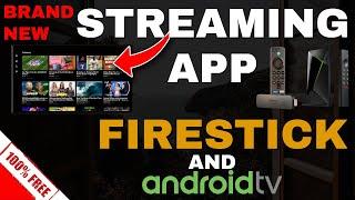 BRAND NEW FREE STREAMING APP for FIRESTICK & ANDROID TV!