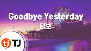 [TJ노래방] Goodbye Yesterday - 터보 / TJ Karaoke