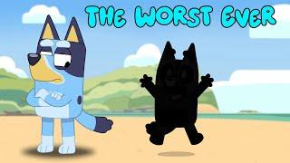 The Worst BLUEY Character Ever | BLUEY