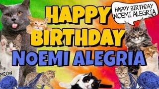 Happy Birthday Noemi Alegria! Crazy Cats Say Happy Birthday Noemi Alegria (Very Funny)