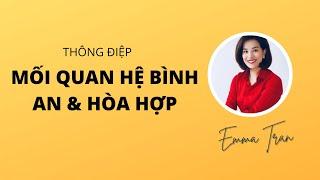 Thông Điệp cho Mối quan hệ Bình An và Hòa Hợp - Coach Emma