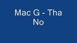 Mac G - Tha No