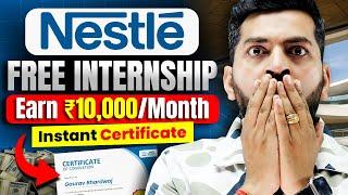 Free Online Internship 2024 | Earn 10k/month | Internships for College Students | Nestle Internship