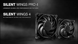 Silent Wings 4 | No Compromise Silence and Performance | be quiet!