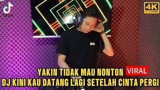 DJ KINI KAU DATANG LAGI SETELAH CINTA PERGI • REMIX LURUH HATIKU • REMIX FUNKOT YANG LAGI DI CARI