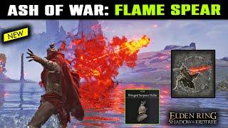 NEW Ash of War: Flame Spear How to Get & Showcase | Elden Ring DLC | Winger Serpent Helm Location