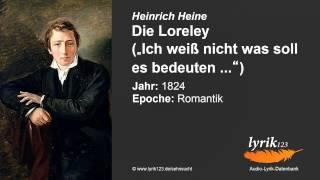 Heinrich Heine: Die Loreley (1824)