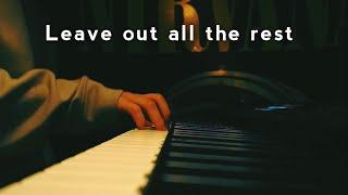 Leave out all the rest/Linkin Park acoustic cover