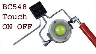 How to Make a Touch ON OFF using BC548, Touch sensor