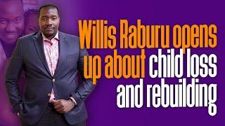 Willis Raburu opens up about child loss and rebuilding - Parents Magazine