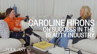 A Powerful Woman In The Beauty Industry – Caroline Hirons' Success Story & Must-Have Products