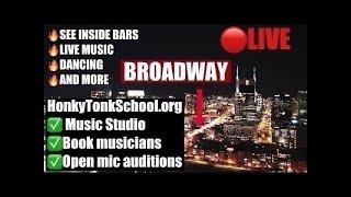 NASHVILLE TN BROADWAY  OPEN MIC AUDITIONS HONKY TONK SCHOOL 9/28/24 KID ROCK'S BAR AND MORE