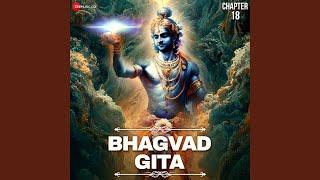 Bhagvad Gita - Chapter 18 - Moksha Sanyasa Yoga