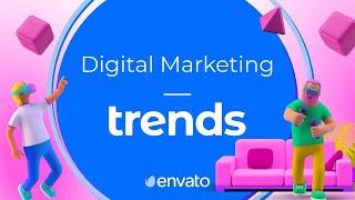 Digital Marketing Trends