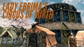 Skyrim PS4 Mods: Lady Ebrima's Circus of Mirth