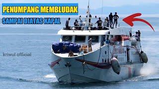 Penumpang Membludak Di Kapal Express Bahari 88B || SORONG - RAJA AMPAT