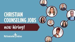 Christian Counseling Careers at MyCounselor.Online | Now Hiring!