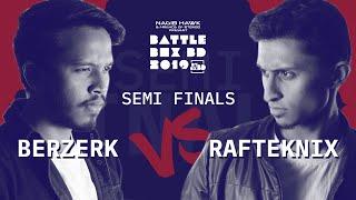 BERZERK vs RAFTEKNIX | Semi Finals 1 | #BattleBoxBD2019 | #BeatboxBangladesh