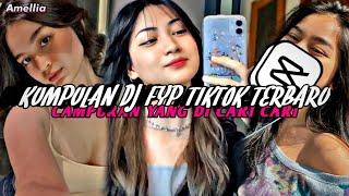 DJ CAMPURAN FYP TIKTOK 2023 YANG PALING SERING LEWAT BERANDA