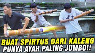 EXPERIMEN SPIRTUS JUMBO, KECIL DAN SEDANG.. AYAH DAN DITDIM BUAT MERI4M SPIRTUS