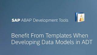 How to Benefit From Templates When Developing Data Models in ADT