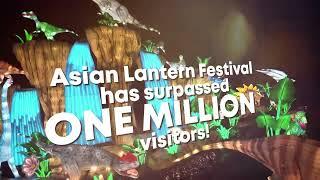 Asian Lantern Festival Hits One Million Visitors!