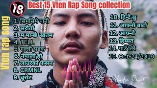 Best 15 Vten rap song collection|Vten rap song|Nepali Rap Song|#kabindrarawat01 #vtenrap #nepalirap