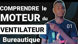 COMPRENDRE LE BOBINAGE DU MOTEUR DES VENTILATEURS BUREAUTIQUES