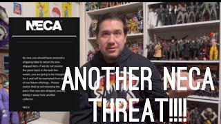 Another NECA Threat!!! You Don’t Care About Other Collectors