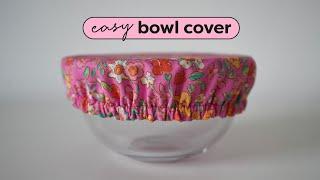 How to Sew a Reusable Bowl Cover - DIY Simplest and Fastest Method To Sell