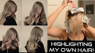 HIGHLIGHTING MY OWN HAIR!