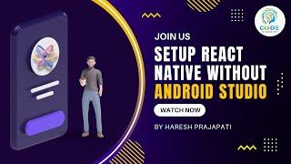 Setup React Native Android Without Android Studio | Install React Native Without Android Studio #2.1