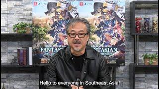 FANTASIAN Neo Dimension Producer Special Message