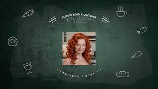 Almost Edible Cooking with Georgia Peach - Episode 1