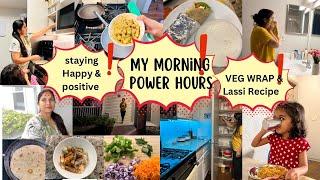 MY MORNING POWER HOURSHow I Stay Productive/VEG Kathi Rolls,INDIANMOM MORNING AFTERNOON ROUTINE