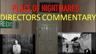 PROOF I WAS STALKED IN AN ABANDONED CHILDRENS ASYLUM (Directors Commentary)