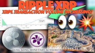 Ripple XRP: XRPL Transaction Volume Increasing, Ripple Partnered With Vatican + HKMA Update