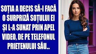 Soția a decis să-i facă o surpriză soțului ei și l-a sunat prin apel video, de pe telefonul prieten