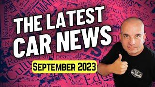 The Latest CAR NEWS | September 2023 | UK Car News