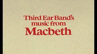 Third Ear Band - Macbeth (Munster, 2020)