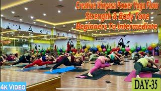 DAY-35 Creative Vinyasa Power Yoga Flow Strength & Body Tone | Master Ranjeet Singh Bhatia |