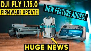 NEW DJI FLY 1.15.0 - DJI Mini 4 Pro FIRMWARE UPDATE!