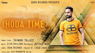 Thoda Time (Lyrical Video) - Saimbhi Taljeet || Official Song || GUGU Records