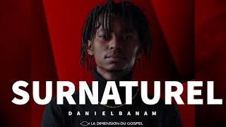 Daniel Banam - Surnaturel (Audio)