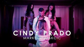 MARKO OSMAKCIC - CINDY PRADO (OFFICIAL VIDEO)