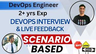 2 years experience DevOps Engineer Interview. Watch and learn.