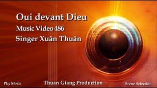 Video 486   Oui Devant Dieu  Trinh dien Xuan Thuan