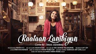 Raataan Lambiyan | Shershaah | Jubin Nautiyal | Asees Kaur | Cover Song | Sreya Jayadeep