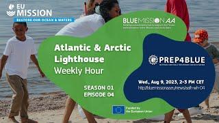 Atlantic & Arctic Lighthouse Weekly Hour with PREP4BLUE (S01E04)